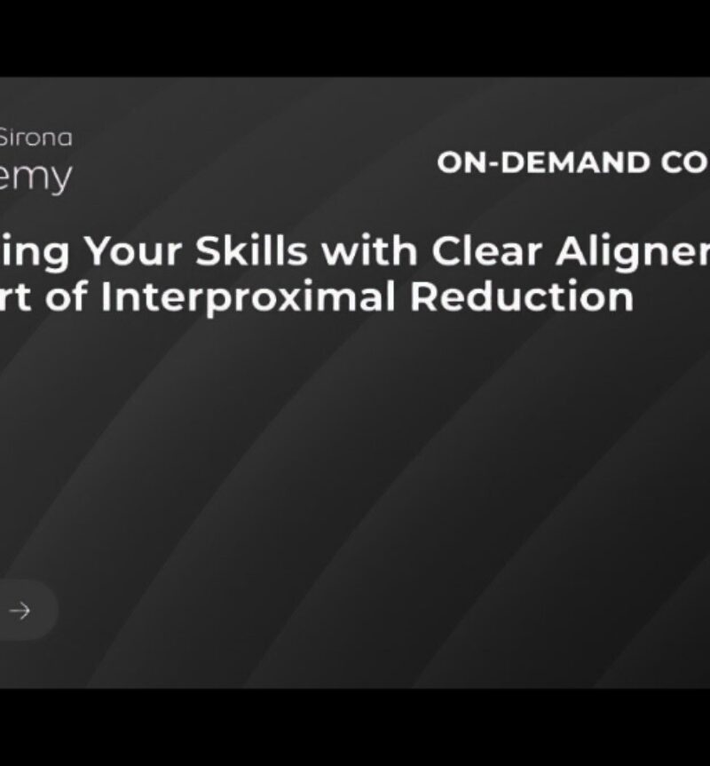 developing your skills with clear aligners part 2