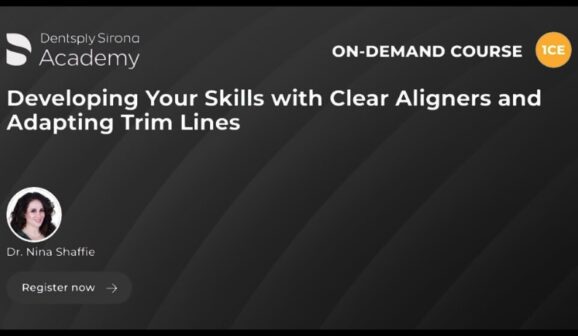 Developing Your Skills with Clear Aligners and Adapting Trim Lines